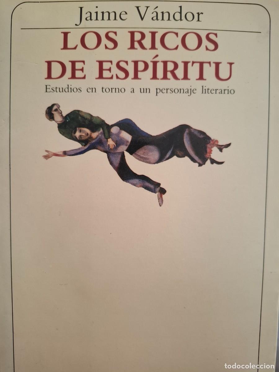 Libros de segunda mano: los ricos de esp&iacute;ritu estudios en torno a un personaje literario Jaime V&aacute;ndor
