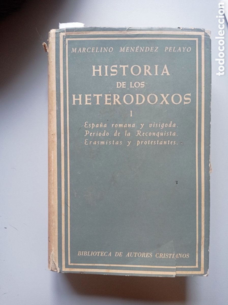 Libros de segunda mano: HISTORIA DE LOS HETERODOXOS TOMO I. MARCELINO MEN&Eacute;NDEZ PELAYO.