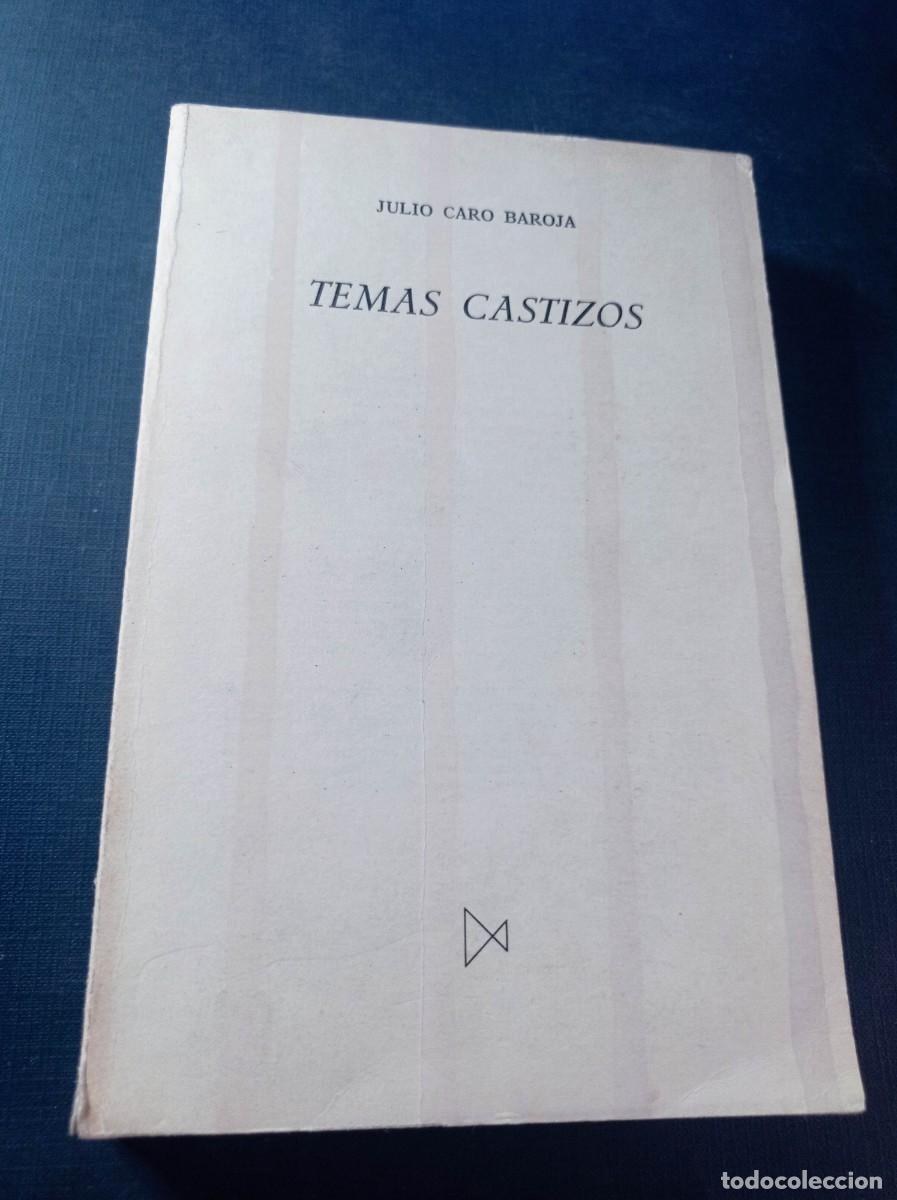 Libros de segunda mano: TEMAS CASTIZOS. JULIO CARO BAROJA. BIBLIOTECA ESTUDIOS CR&Iacute;TICOS, ANTROPOLOG&Iacute;A N&ordm; 7. ISTMO, 1980 +++