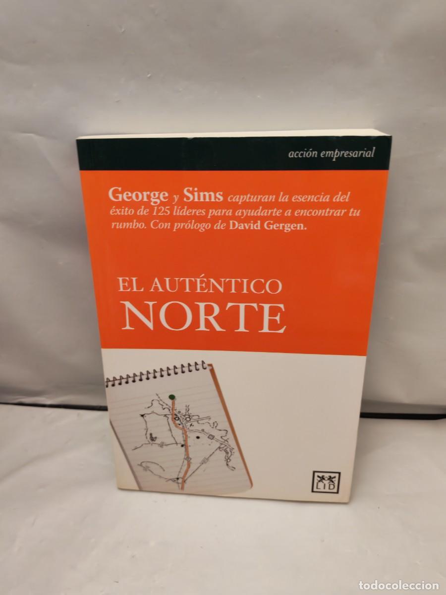 Gebrauchte B&uuml;cher: El aut&eacute;ntico Norte (Primera edici&oacute;n)