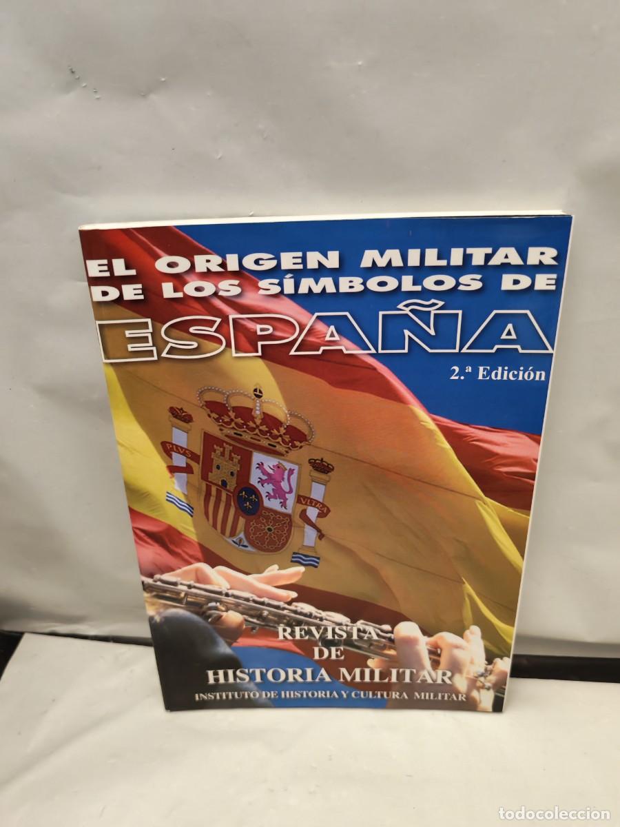 Libros de segunda mano: El origen militar de los s&iacute;mbolos de Espa&ntilde;a