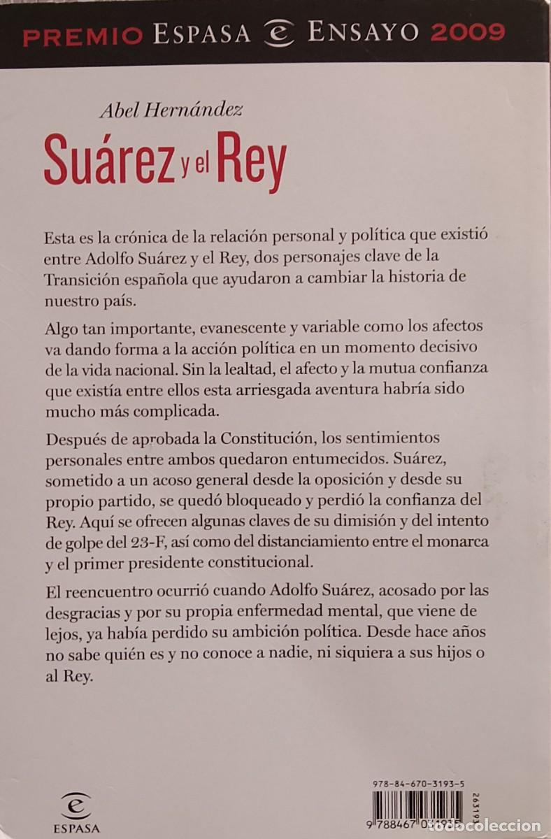 Libros de segunda mano: Su&aacute;rez y el Rey. Abel Hern&aacute;ndez. - Foto 2