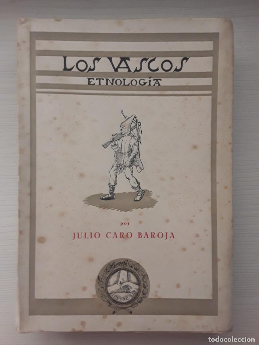 Libros de segunda mano: LOS VASCOS. ETNOLOG&Iacute;A. JULIO CARO BAROJA.
