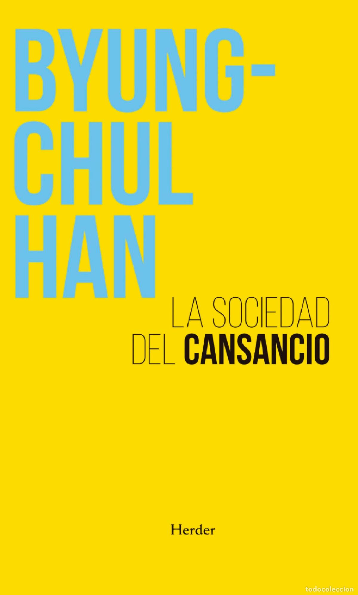 Libros de segunda mano: La Sociedad del Cansancio: Tercera edici&oacute;n ampliada (PENSAMIENTO HERDER)