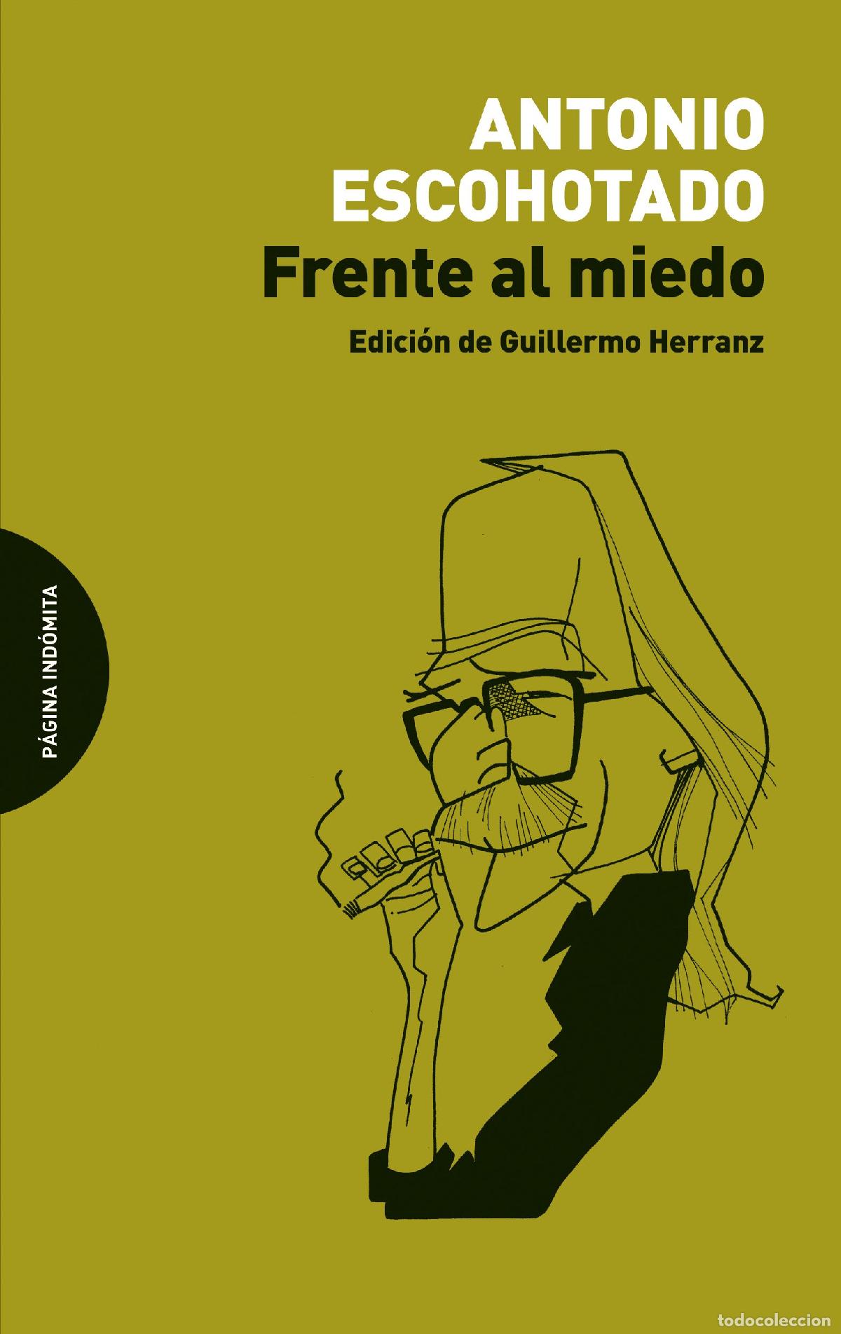 Libros de segunda mano: Frente Al Miedo (ENSAYO)