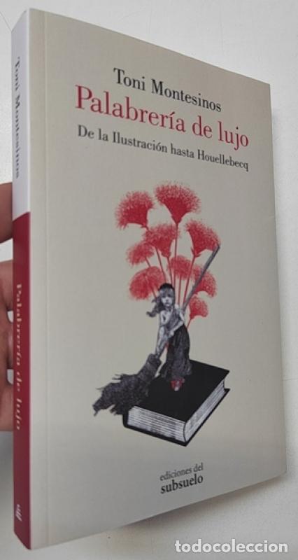 Libros de segunda mano: Palabrer&iacute;a de lujo - Montesinos, Toni