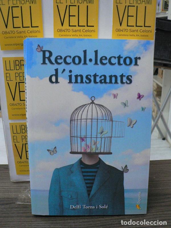 Libros de segunda mano: Recol&middot;lector d'Instants - Torns i Sol&eacute;, Delfi - Espurna Nec&otium