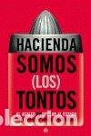 Libros de segunda mano: Hacienda somos (los) tontos