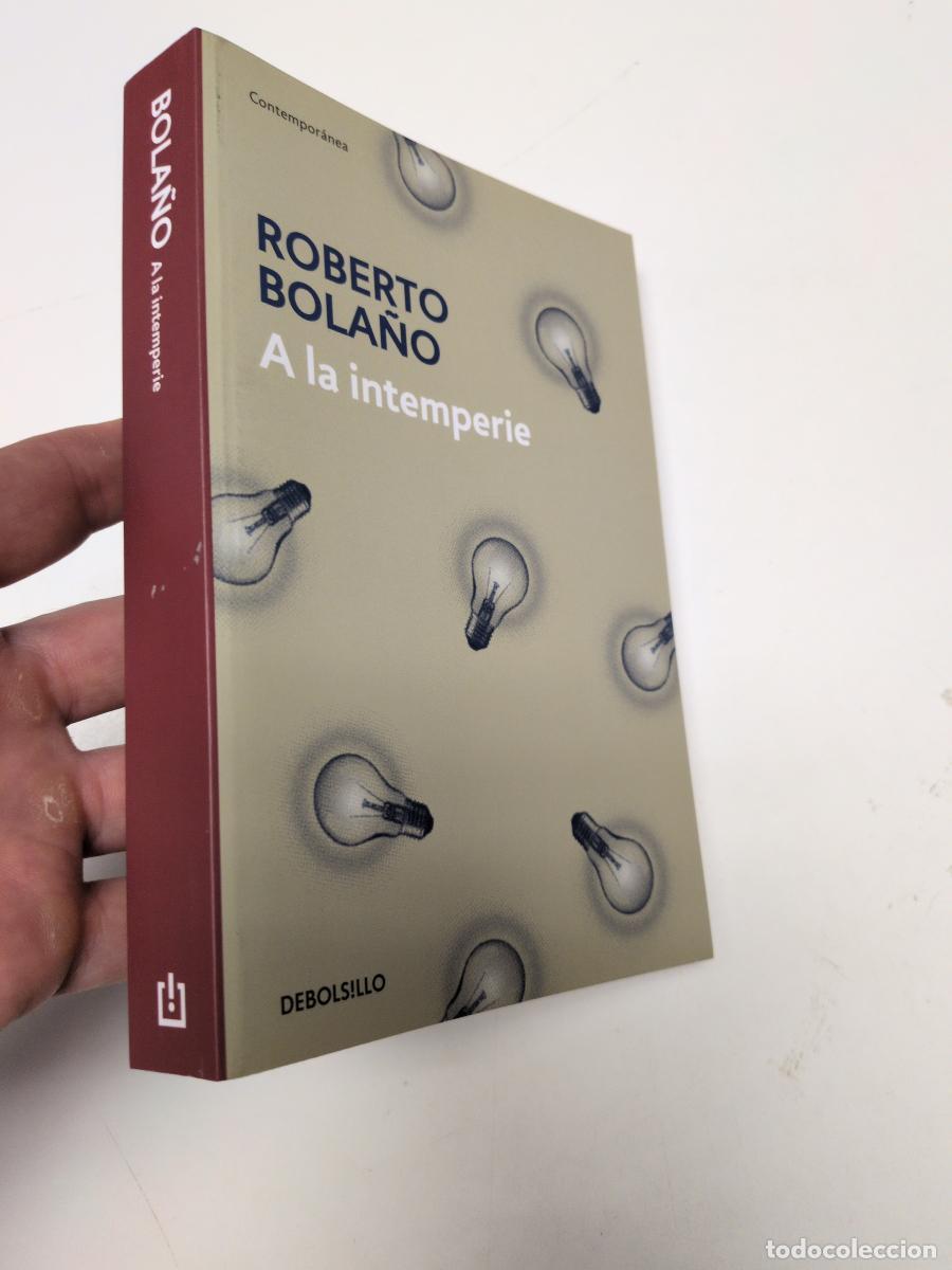 Libros de segunda mano: A la intemperie - Bola&ntilde;o, Roberto