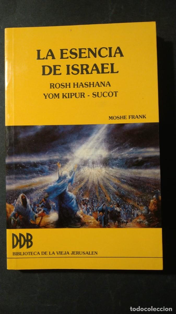 Libros de segunda mano: LA ESENCIA DE ISRAEL - ROSH HASHANA, YOM RIPUR - SUCOT