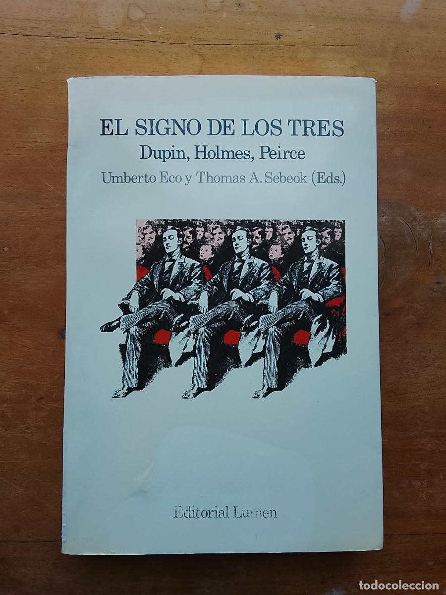 Libros de segunda mano: El signo de los tres. Dupin, Holmes, Pierce