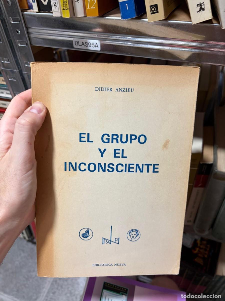 Libros de segunda mano: BLAS95A Didier Anzieu El grupo y el inconsciente Biblioteca Nueva