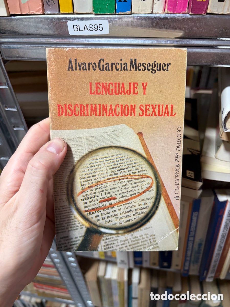 Libros de segunda mano: BLAS95 Alvaro Garcia Meseguer LENGUAJE Y DISCRIMINACION SEXUAL