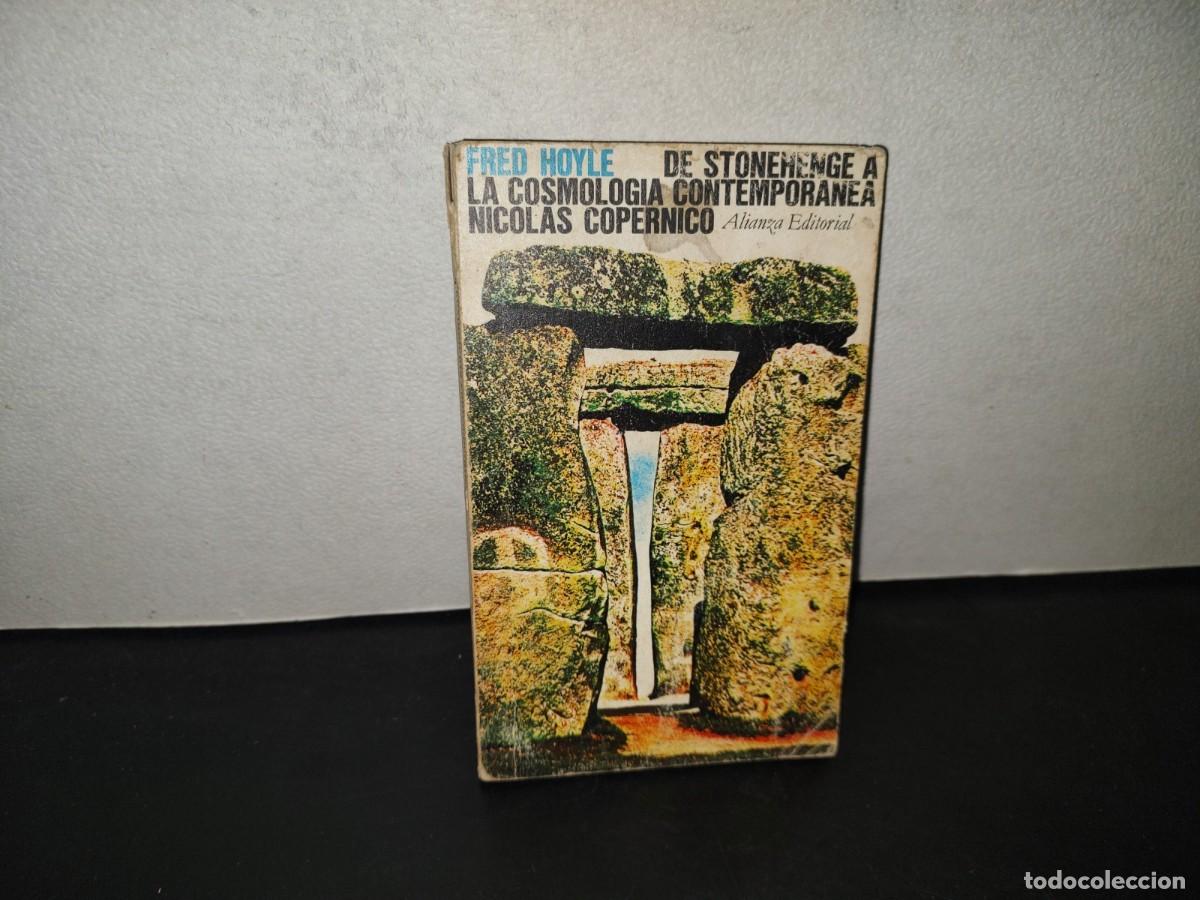 Libros de segunda mano: 196- Fred Hoyle: De Stonehenge A La Cosmolog&iacute;a Contempor&aacute;nea. Nicol&aacute;s Cop&eacute;rnico...