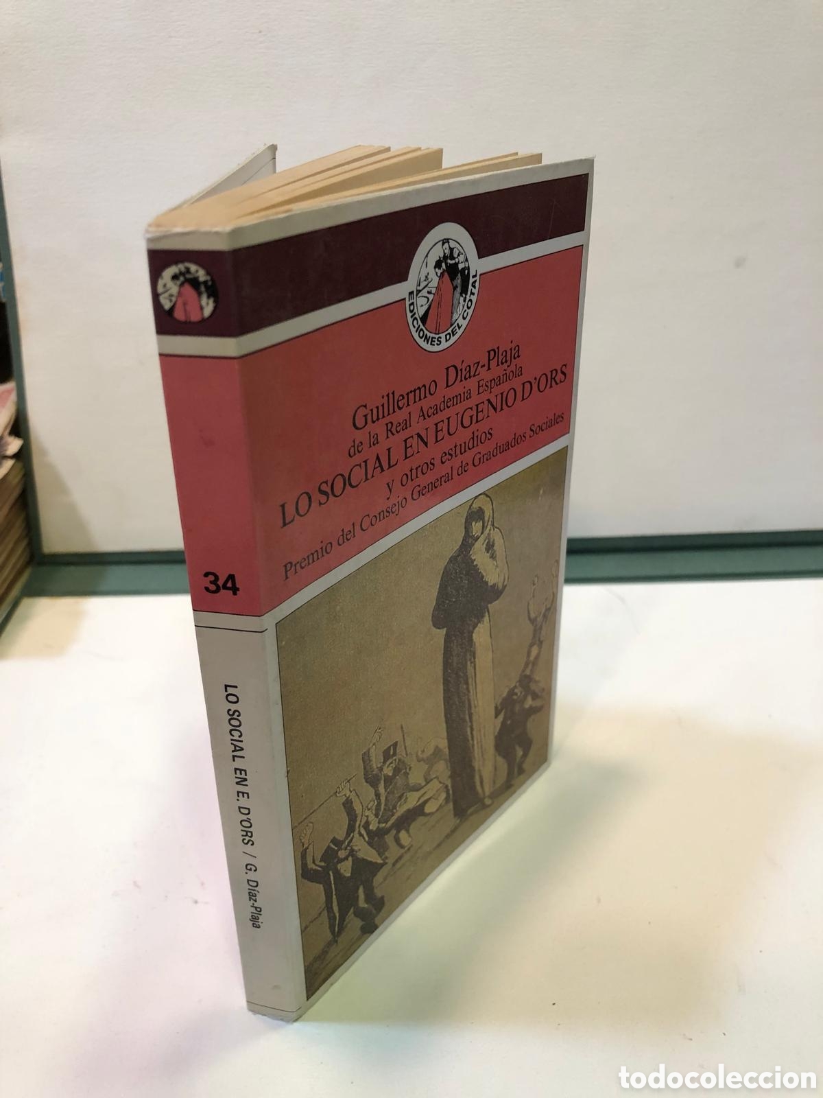 Second hand books: Lo social en Eugenio D'Ors y otros estudios - Guillermo D&iacute;az-Plaja