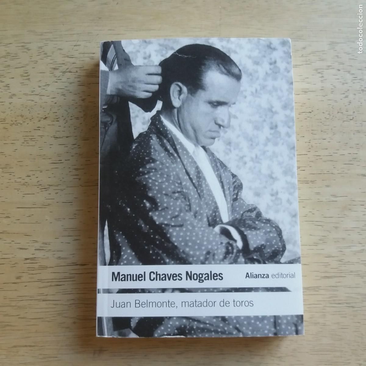Libros de segunda mano: Juan Belmonte, matador de toros. Manuel Chaves Nogales