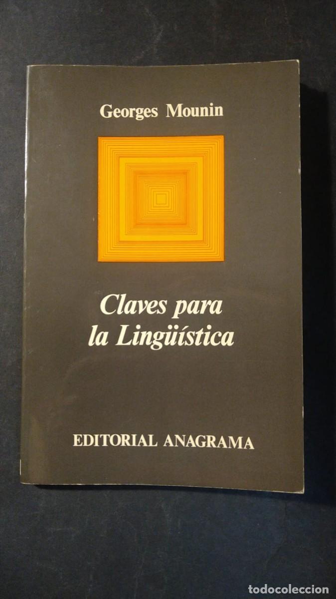 Libros de segunda mano: CLAVE DE LA LINGUISTICA - GEORGE MOUNIN