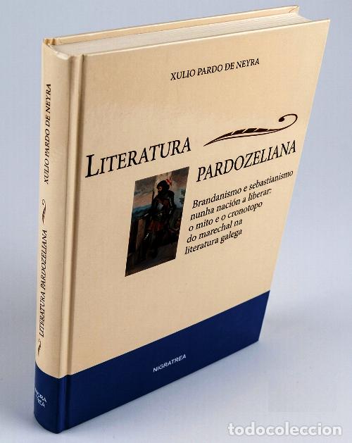 Libri di seconda mano: LITERATURA PARDOZELIANA. BRANDANISMO E SEBASTIANISMO. X. PARDO NEYRA. GALICIA. NUEVO Y PRECINTADO.