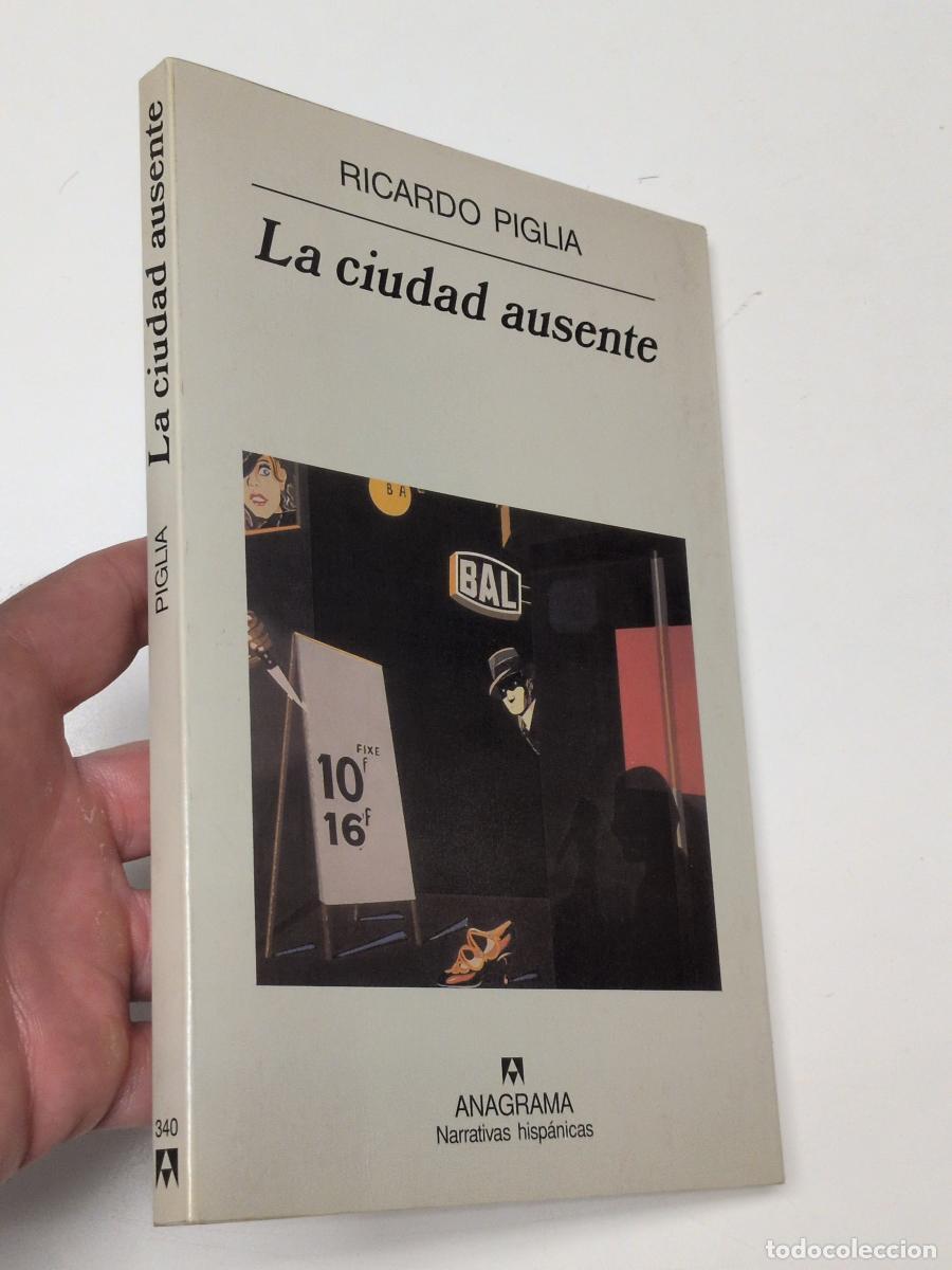 Libros de segunda mano: La ciudad ausente - Piglia, Ricardo