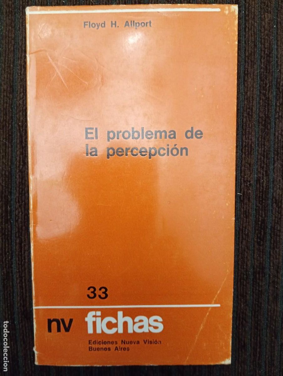 Libros de segunda mano: Floyd H. Allport. El problema de la percepci&oacute;n