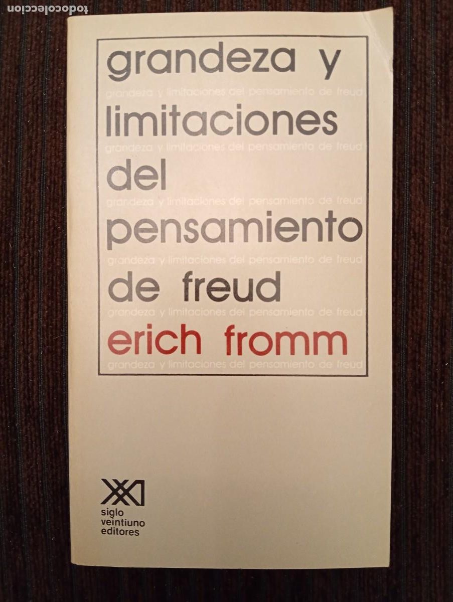 Libros de segunda mano: Erich Fromm. Grandeza y limitaciones del pensamiento de Freud