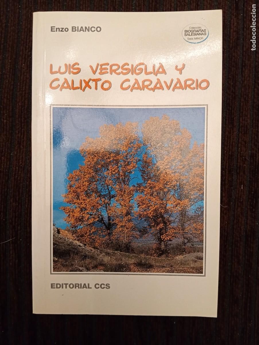 Libros de segunda mano: Enzo Bianco. Luis Versiglia y Calixto Caravario