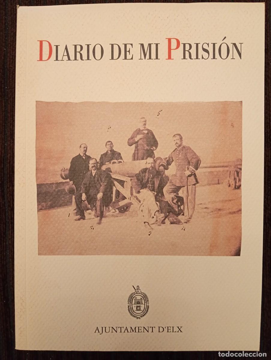 Libros de segunda mano: Aureliano Ibarra y Manzoni. Diario de mi prisi&oacute;n
