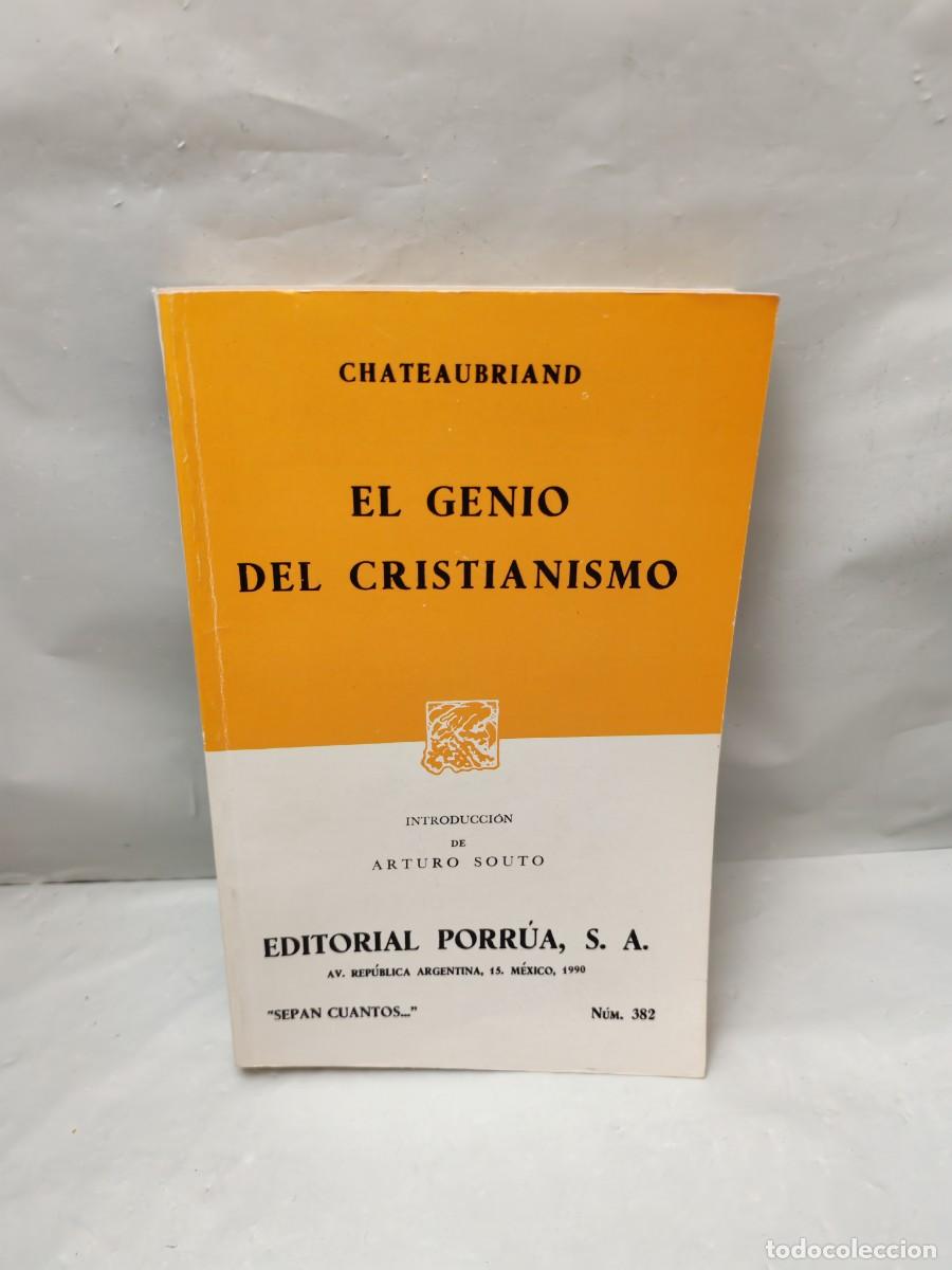 Libri di seconda mano: Chateaubriand: El genio del Cristianismo (2&ordf; edici&oacute;n Porr&uacute;a M&eacute;xico 1990, Colecci&oacute;n: Sepan Cu&aacute;ntos)