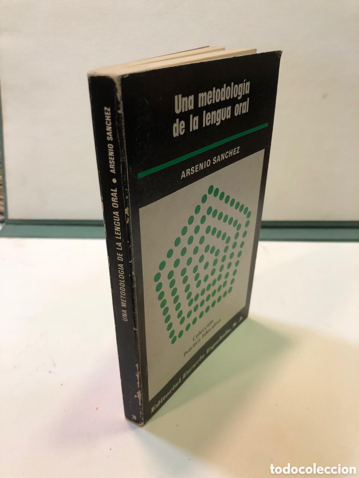 Second hand books: Una metodolog&iacute;a de la lengua oral - Arsenio S&aacute;nchez