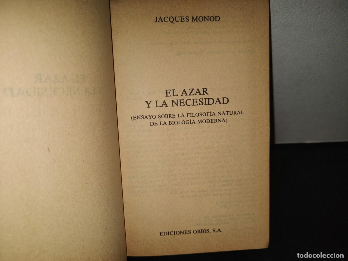 Libros de segunda mano: 196- El Azar Y La Necesidad. Jacques Monod - Ediciones Orbis, S. A. - Foto 3