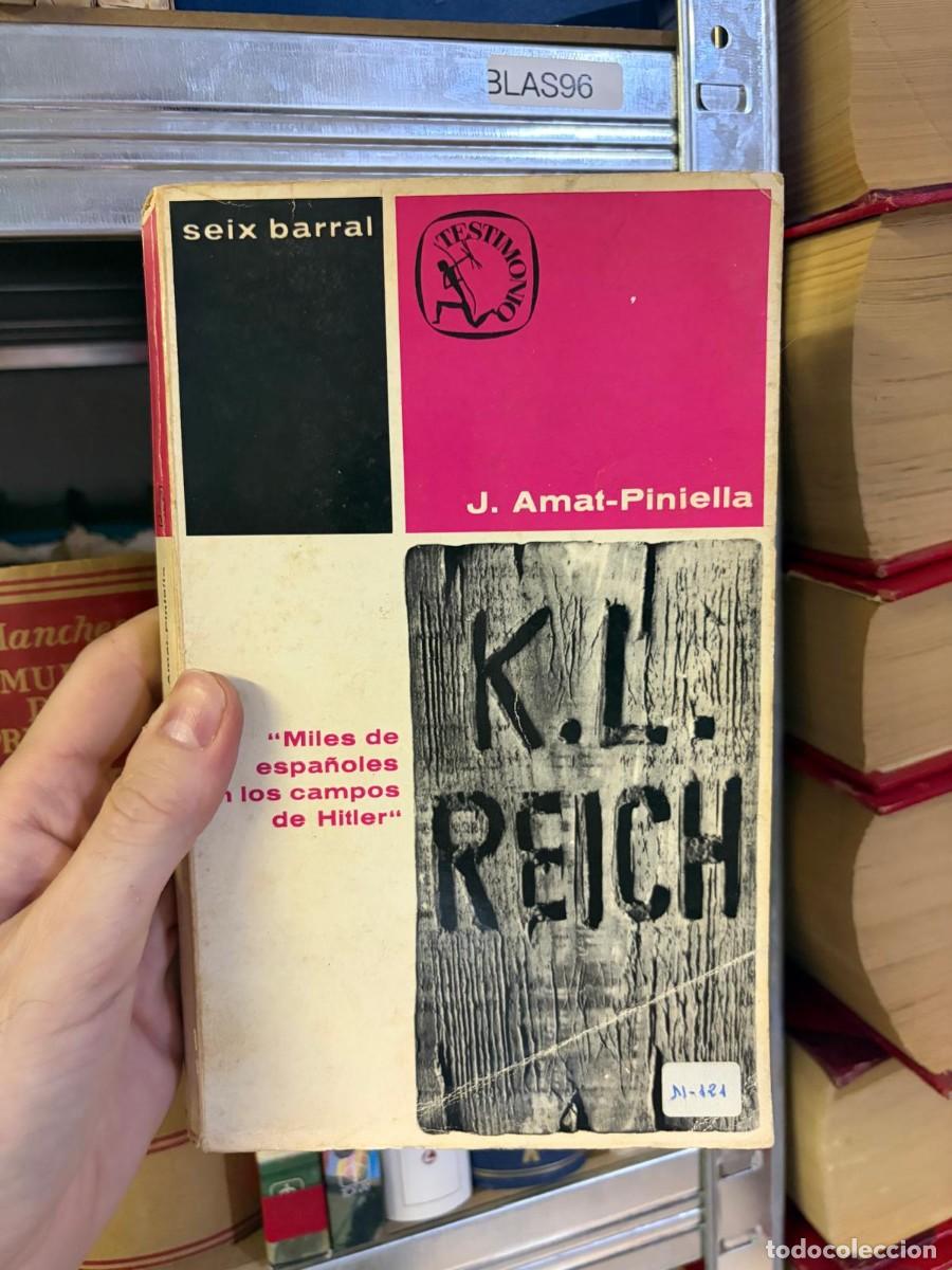 Libros de segunda mano: BLAS96 &mdash; K.L. Reich &mdash; Joaquim Amat-Piniella &mdash; Seix Barral