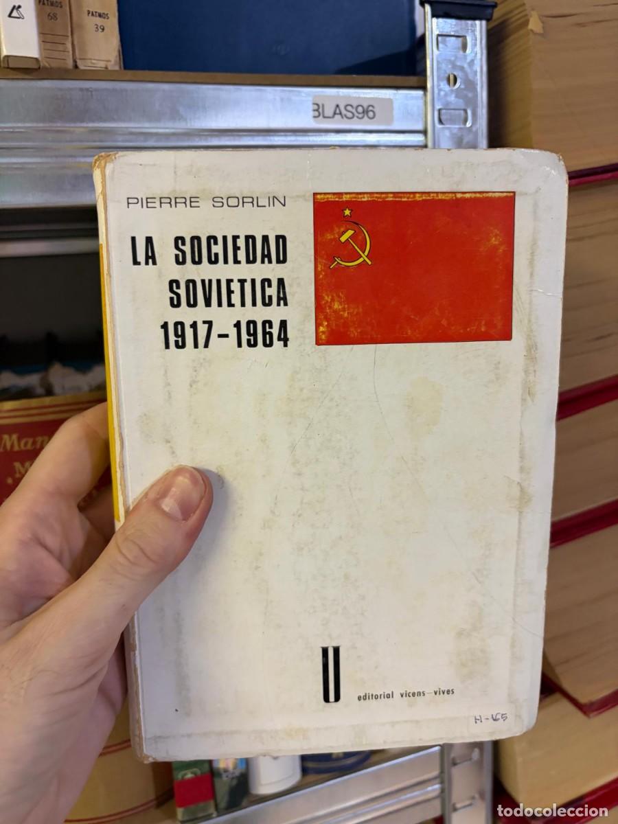 Libros de segunda mano: BLAS96 &mdash; La sociedad sovi&eacute;tica 1917&ndash;1964 &mdash; Pierre Sorlin &mdash; Vicens-Vives