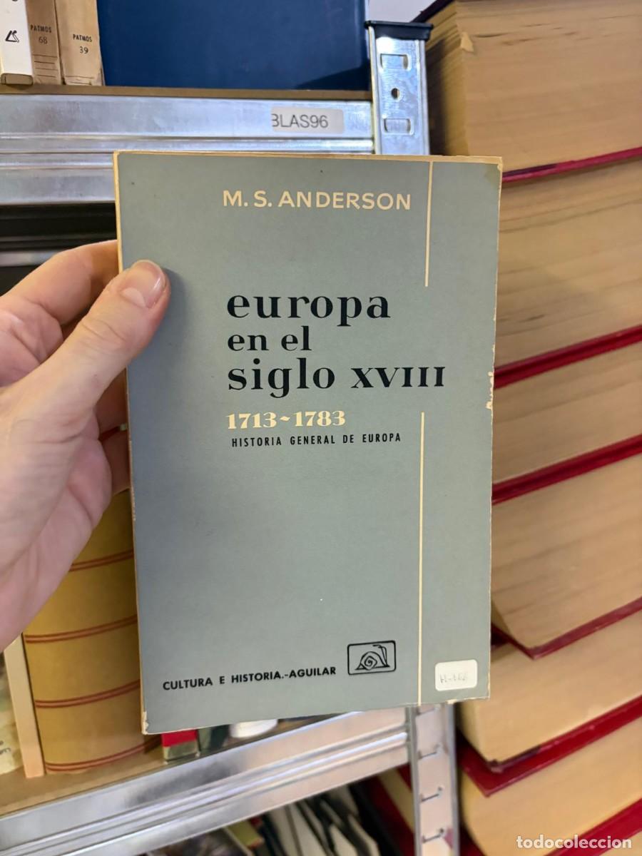 Libros de segunda mano: BLAS96 Europa en el siglo XVIII (1713-1783). Historia General de Europa &mdash; M. S. Anderson &mdash; Aguilar (