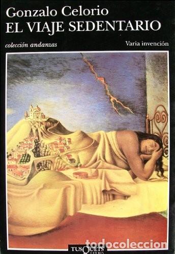 Libros de segunda mano: El Viaje Sedentario (Andanzas) de Gonzalo Celorio (Autor) Formato: Tapa blanda