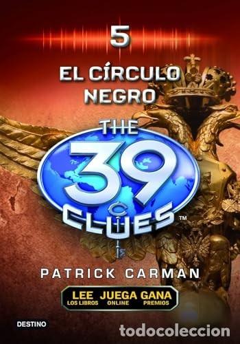 Libros de segunda mano: El c&iacute;rculo negro: The 39 clues 5 de Patrick Carman (Autor), Zintia Costas Dom&iacute;nguez (Traductor) For
