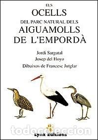 Libros de segunda mano: Els Ocells del Parc Natural dels Aiguamolls de l'Empord&agrave; (Descubrir la Naturaleza) Edici&oacute;n en Catal&aacute;