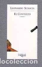 Libros de segunda mano: El contexto: 135 (F&Aacute;BULA) de Leonardo Sciascia (Autor) Formato: Libro de bolsillo