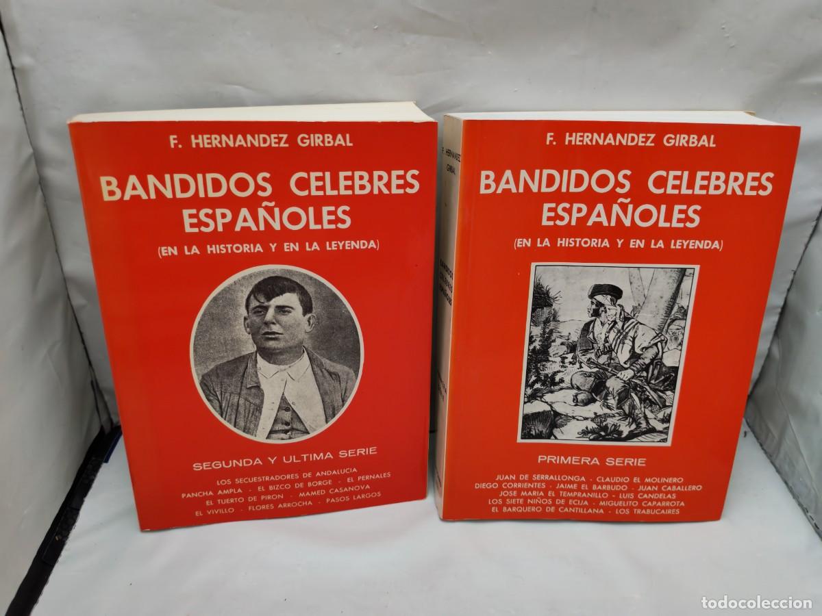 Gebrauchte B&uuml;cher: Bandidos c&eacute;lebres espa&ntilde;oles: Primera y segunda y &uacute;ltima serie (Obra completa en DOS LIBROS)