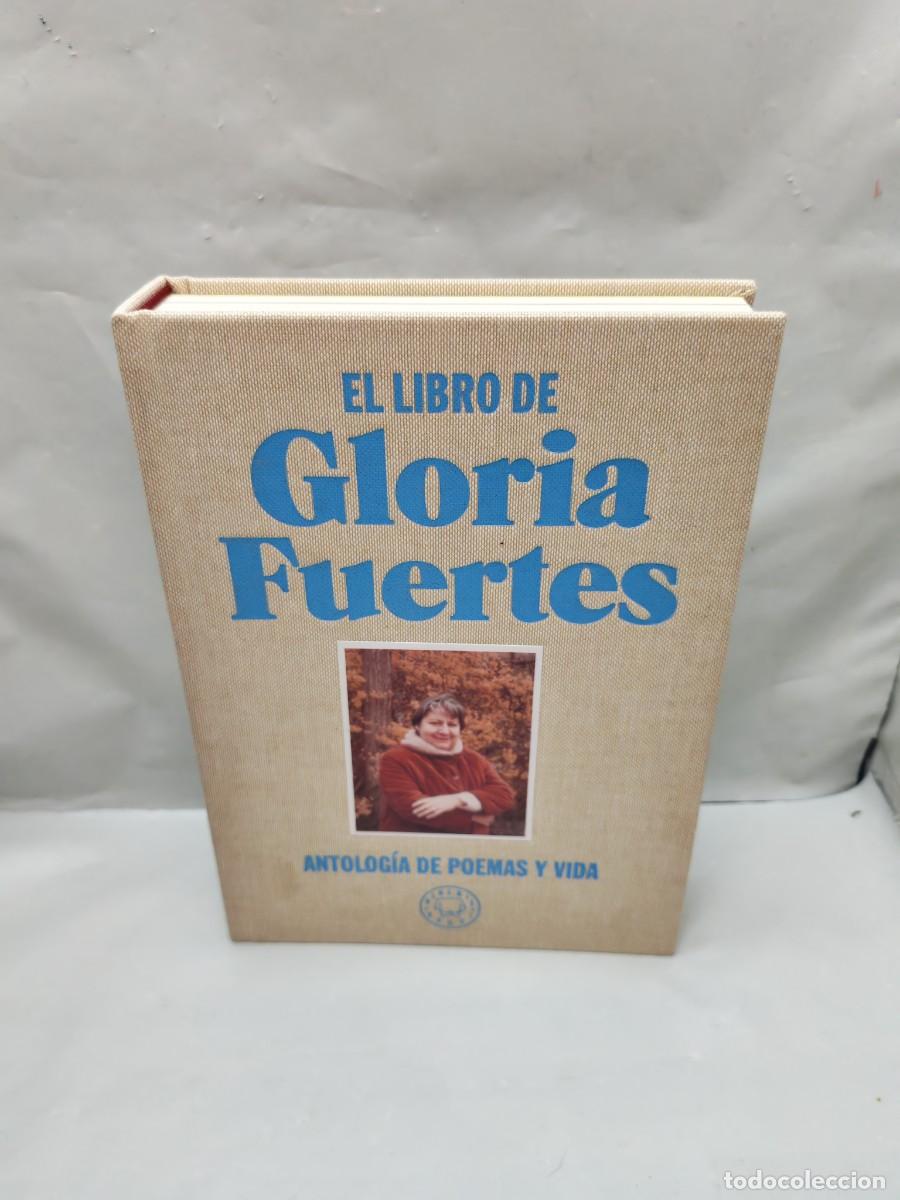 Gebrauchte B&uuml;cher: EL LIBRO DE GLORIA FUERTES: Antolog&iacute;a de poemas y vida (tapa dura 448 p&aacute;ginas)
