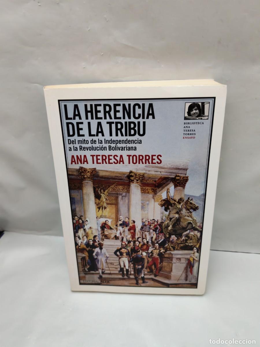 Second hand books: La herencia de la tribu. Del mito de la independencia a la revoluci&oacute;n Bolivariana (Caracas 2011)