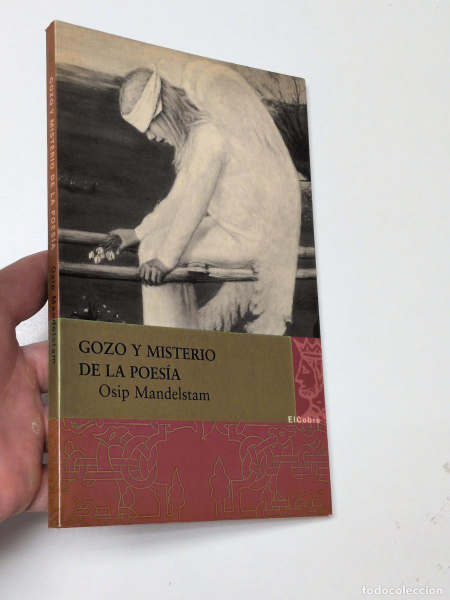 Libros de segunda mano: Gozo y misterio de la poes&iacute;a - Mandelstam, Osip