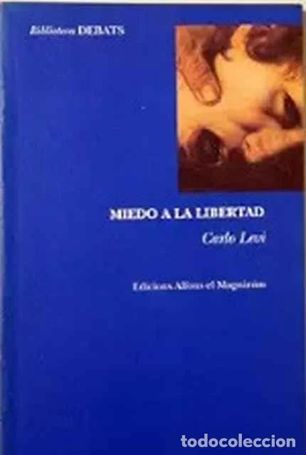 Libros de segunda mano: El miedo a la libertad - Carlo Levy