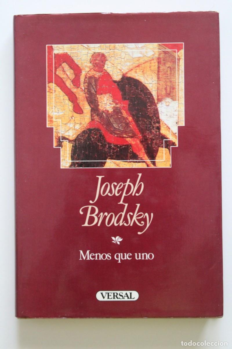 Libros de segunda mano: Joseph Brodsky - Menos que uno - Versal - Foto 1