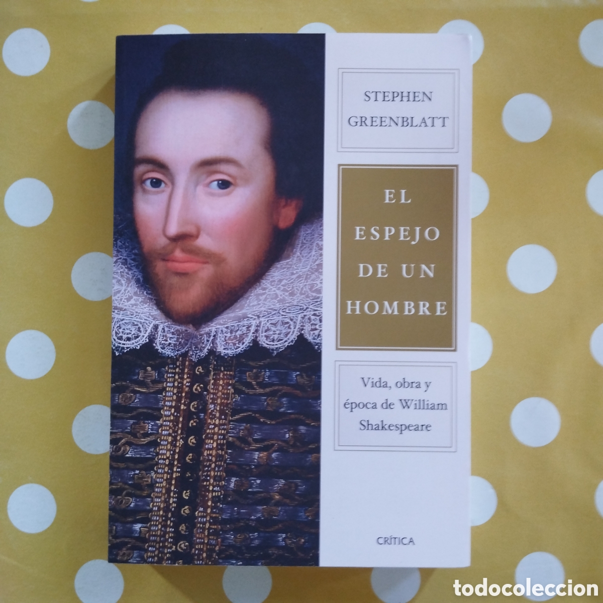 Libri di seconda mano: STEPHEN GREENBLATT EL ESPEJO DE UN HOMBRE VIDA OBRA &Eacute;POCA WILLIAM SHAKESPEARE CRITICA 2026