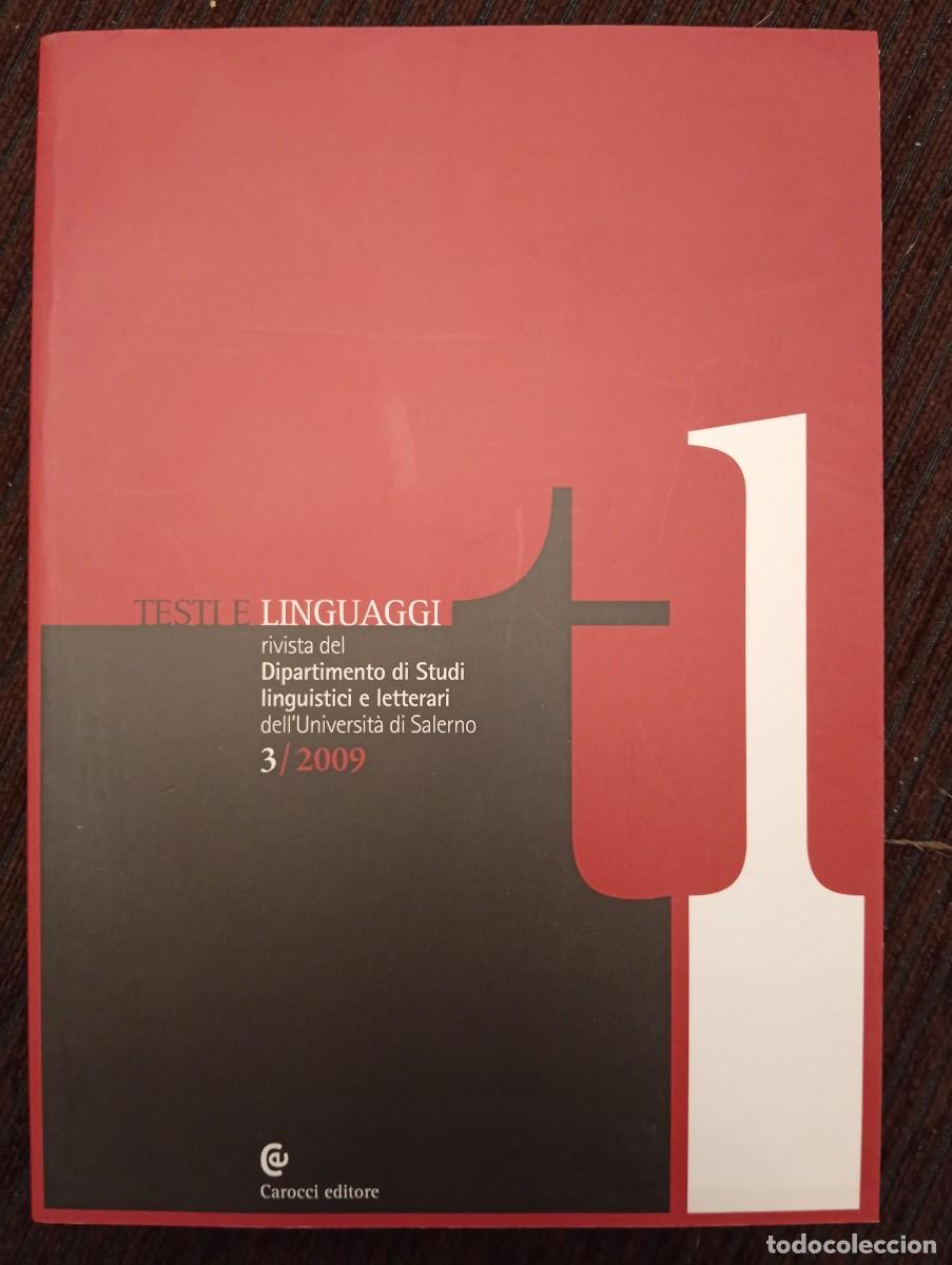 Libros de segunda mano: Testi e Lenguaggi N&ordm;3 Revista del Dipartimento de Studi linguistici e litterari dell' Universit&aacute;
