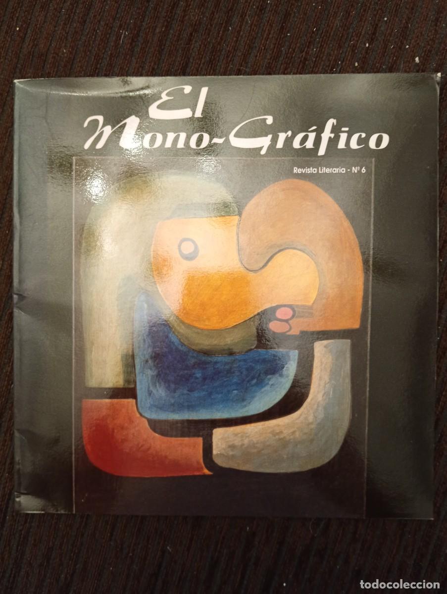 Libros de segunda mano: El Mono-Gr&aacute;fico. Revista Literaria N&ordm;6
