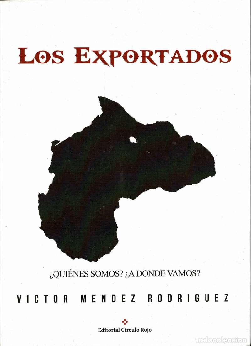 Libros de segunda mano: Los exportados. &iquest;qui&eacute;nes somos?&iquest;a d&oacute;nde vamos? - V&iacute;ctor M&eacute;ndez Rodr&iacute;guez