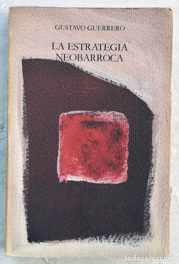 Livros em segunda m&atilde;o: La estrategia neobarroca. Estudio sobre el resurgimiento de la po&eacute;tica barroca en la obra narrativa