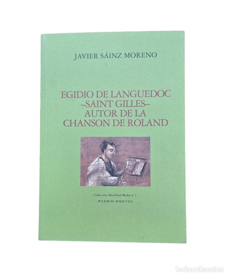 Livros em segunda m&atilde;o: Sainz Moreno, Javier.- EGIDIO DE LANGUEDOC -SAINT GILLES- AUTOR DE LA CHANSON DE ROLAND