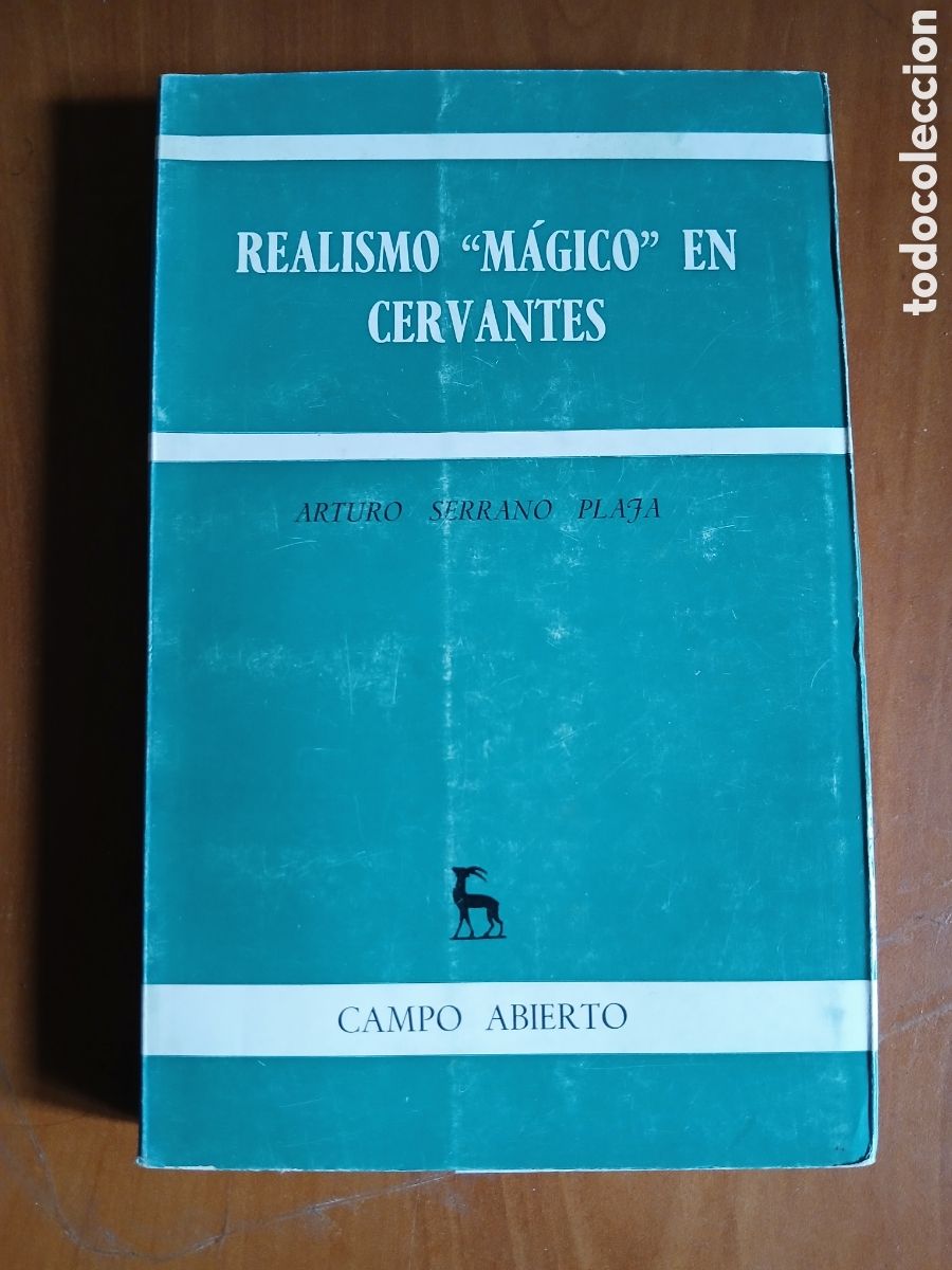 Libros de segunda mano: Realismo &rdquo; M&aacute;gico &rdquo; en Cervantes. Arturo Serrano Plaja.